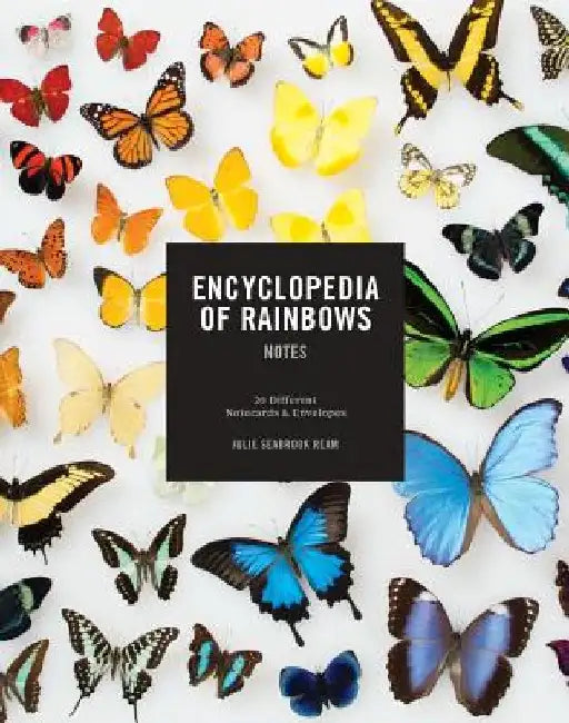 Encyclopedia of Rainbows Notes: 20 Different Notecards & Envelopes by Julie Seabrook Ream