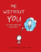 Me Without You Notes: 20 Notecards and Envelopes by Lisa Swerling