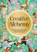 Creative Alchemy: Meditations, Rituals, and Experiments to Free Your Inner Magic (Creative Gifts, Gifts for Creatives, Gifts about Spirituality) by Marlo Johnson