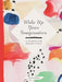Wake Up Your Imagination: A Journal for Creative Play by Jenny Ronen
