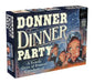 Donner Dinner Party: A Rowdy Game of Frontier Cannibalism! by Forrest-Pruzan Creative