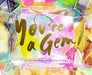 You're a Gem!: 20 Notecards and Envelopes by Chronicle Books