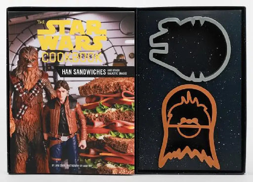 The Star Wars Cookbook: Han Sandwiches and Other Galactic Snacks by Lara Starr