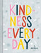 Kindness Every Day: A Journal by Chronicle Books