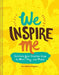 We Inspire Me: Cultivate Your Creative Crew to Work, Play, and Make (Book for Creatives, Book for Artists, Creative Guide) by Andrea Pippins