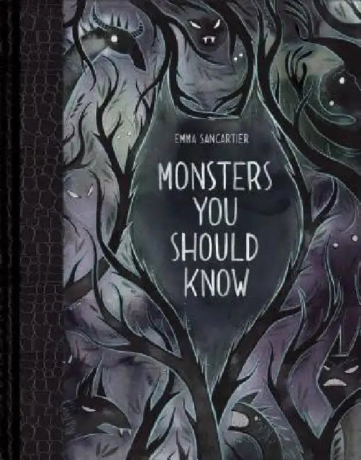 Monsters You Should Know by Emma Sancartier