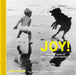 Joy: Photographs of Life's Happiest Moments by Bruce Velick