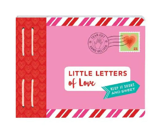 Little Letters of Love: Keep It Short and Sweet by Lea Redmond