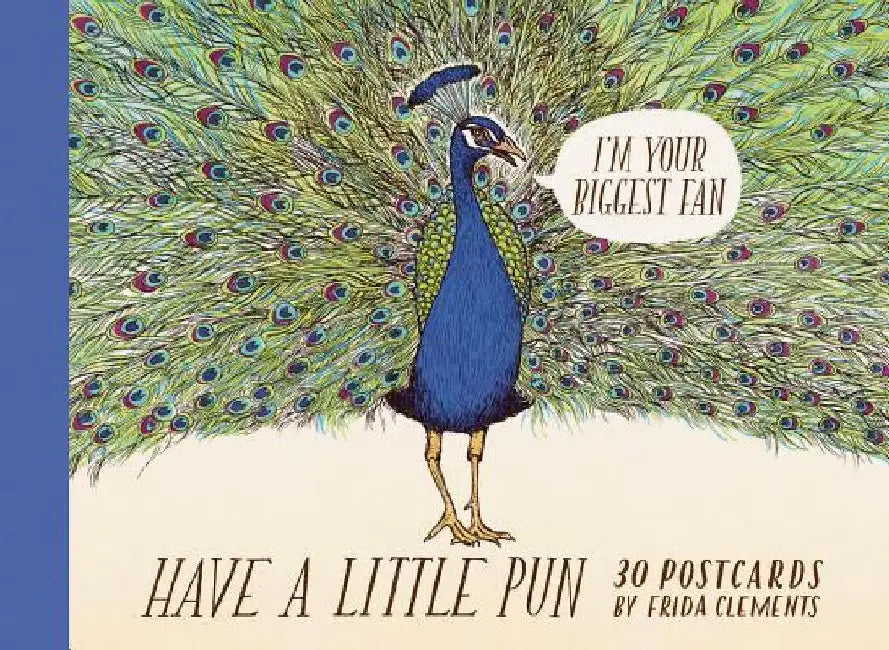 Have a Little Pun: 30 Postcards by Frida Clements