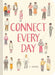 Connect Every Day: A Journal (Relationship Journal, Reflection Journal, Guided Journal) by Chronicle Books