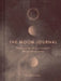 The Moon Journal: A Journey of Self-Reflection Through the Astrological Year by Sandy Sitron