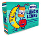 More Lunch Lines: Tear-Out Riddles for Lunchtime Giggles (Lunch Jokes for Kids, Notes for Kids' Lunch Boxes with Silly Kid Jokes) by Dan Signer