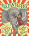 Elefantastic! by Jane Yolen