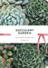 Succulent Garden Notebook Collection by Edyta Szyszlo