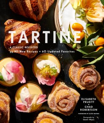 Tartine: Revised Edition: A Classic Revisited by Elisabeth Prueitt