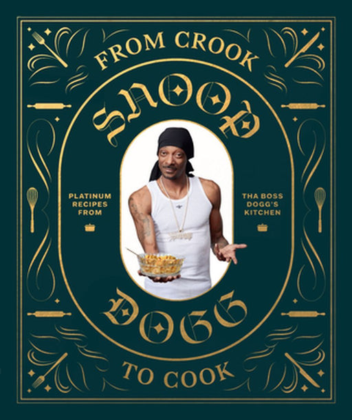 Snoop Dogg Cookbook by Snoop Dogg