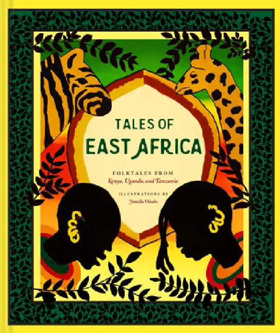 Tales of East Africa by Jamilla Okubo