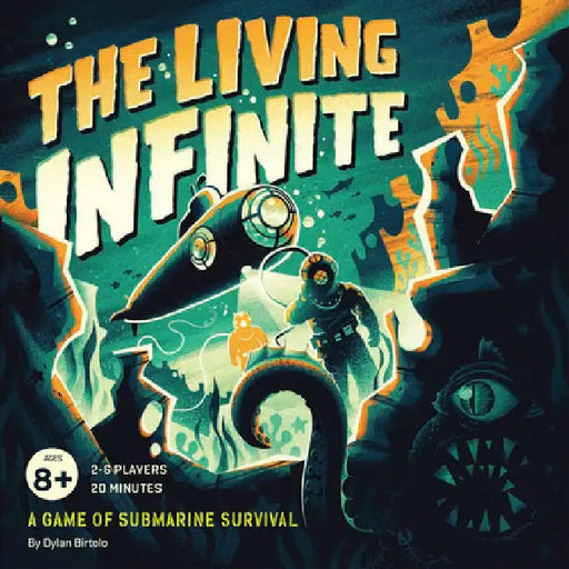 The Living Infinite: A Game of Submarine Survival by Dylan Birtolo