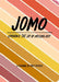 Jomo Journal: Joy of Missing Out by Kate Pocrass