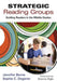 Strategic Reading Groups: Guiding Readers in the Middle Grades by Jennifer Berne
