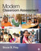 Modern Classroom Assessment by Bruce B. Frey