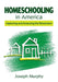 Homeschooling in America: Capturing and Assessing the Movement by Joseph Murphy