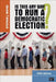 Is This Any Way to Run a Democratic Election? by Stephen J. Wayne