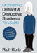 Motivating Defiant & Disruptive Students to Learn: Positive Classroom Management Strategies by Rich Korb