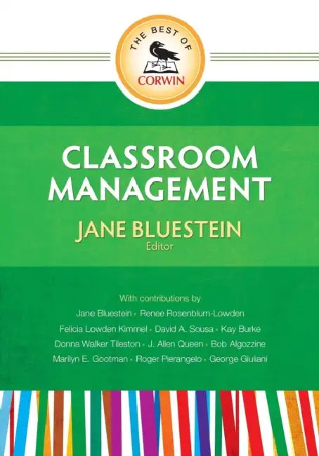 The Best of Corwin: Classroom Management by Jane Bluestein