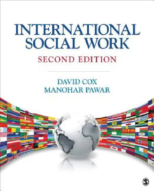 International Social Work: Issues, Strategies, and Programs by David R. Cox