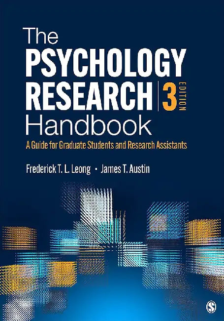 The Psychology Research Handbook: A Guide for Graduate Students and Research Assistants by Leong
