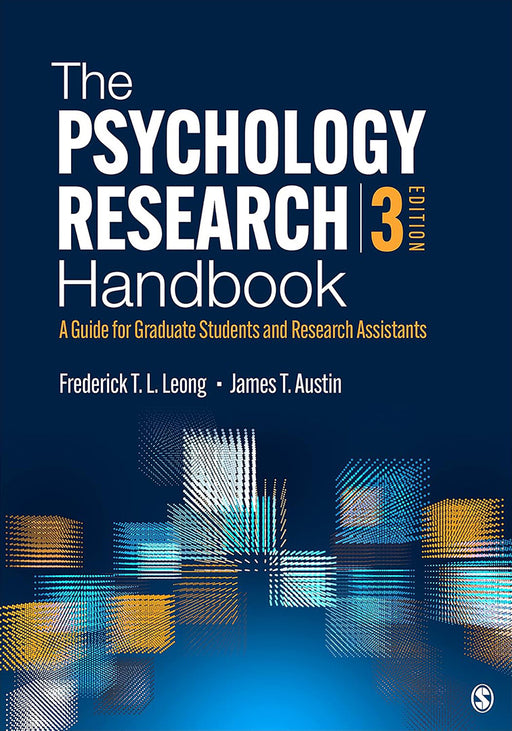 The Psychology Research Handbook: A Guide for Graduate Students and Research Assistants by Leong