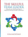 The Skillful Team Leader: A Resource for Overcoming Hurdles to Professional Learning for Student Achievement by Elisa B. MacDonald
