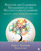Behavior and Classroom Management in the Multicultural Classroom: Proactive, Active, and Reactive Strategies by Terry L