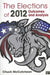 The Elections of 2012: Outcomes and Analysis by Charles