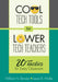 Cool Tech Tools For Lower Tech Teachers: 20 Tactics for Every Classroom by William N. Bender