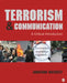 Terrorism & Communication: A Critical Introduction by Jonathan Matusitz