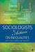 Sociologists in Action on Inequalities: Race, Class, Gender, and Sexuality by Michelle K. White