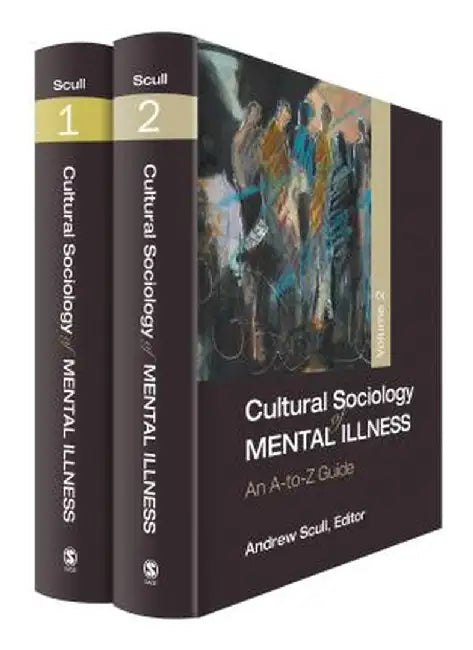 Cultural Sociology of Mental Illness: An A-to-Z Guide by Andrew