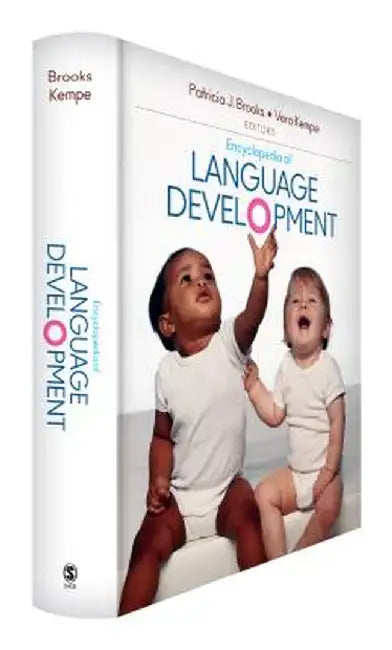 Encyclopedia of Language Development by Patricia J. Brooks