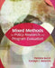 Mixed Methods for Policy Research and Program Evaluation by Patricia E. Burch