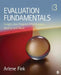 Evaluation Fundamentals: Insights Into Program Effectiveness, Quality, and Value by Arlene G. Fink