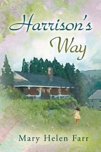 Harrison's Way by Mary Helen Farr