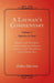 A Layman's Commentary: Volume 7 - Epistles of Paul by John Devine