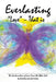 Everlasting Love - That Is: The Continuation of Love from the Other Side by Dorothy &. Jack Farley