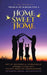 A Guidebook Pearls of Wisdom for a Home Sweet Home: Art of Meaningful Harmonious Integral Living with Holistic Inner Life Understanding by Dada Krupa Karuna