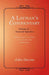 A Layman's Commentary: General Epistles by John Devine