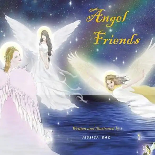 Angel Friends by Jessica Dao