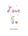 Love by Eden O'Rorke
