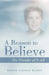 A Reason to Believe: The Wonder of It All by Bonnie Caraway Brown